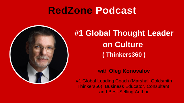 #1 Global Thought Leader on Culture (Thinkers360), with Oleg Konovalov