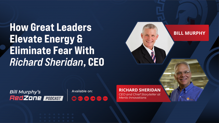 How Great Leaders Elevate Energy & Eliminate Fear With CEO Richard Sheridan