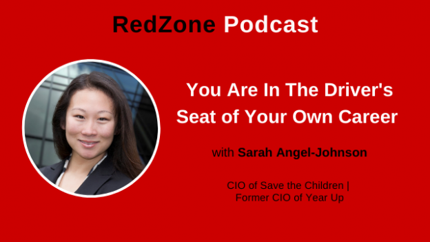 You Are in the Driver’s Seat of Your Own Career | Sarah Angel-Johnson, CIO of Save the Children | Former CIO of Year Up