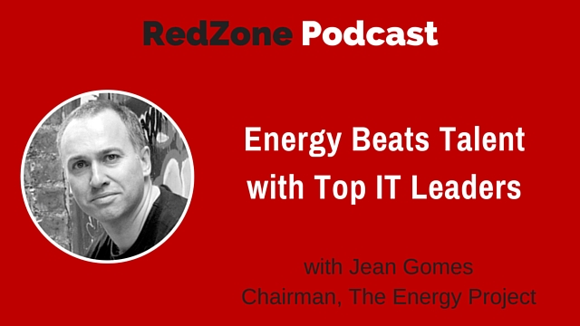 Energy Beats Talent with Top IT Leaders: Why?