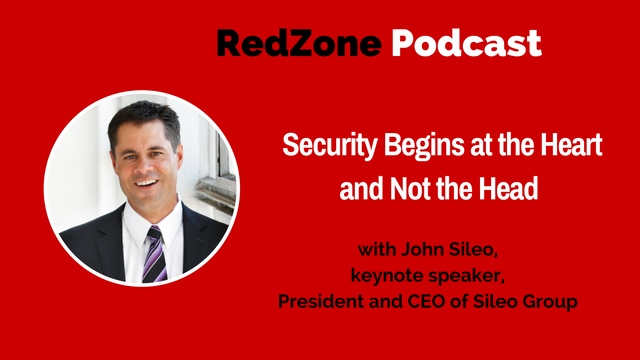 Security Begins at the Heart and Not the Head – with John Sileo