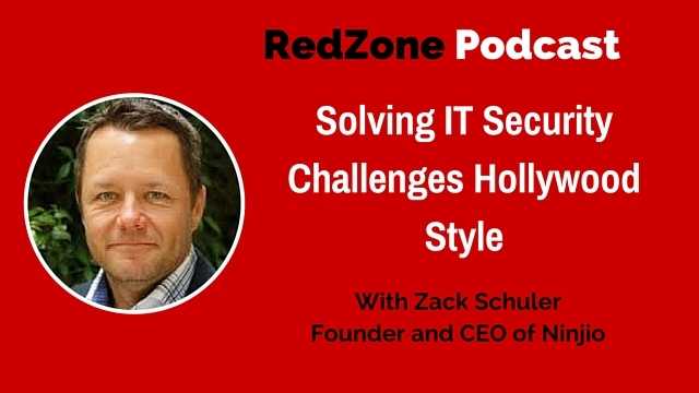 Solving IT Security Challenges Hollywood Style (with Zack Schuler)